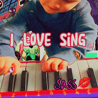 I Love Sing