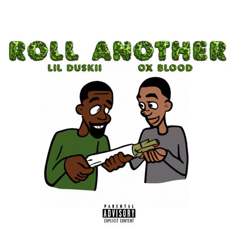 Roll another ft. Ox Blood