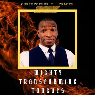 Mighty Transforming Tongues