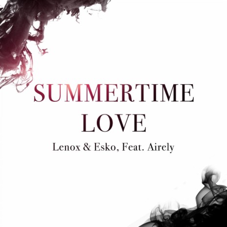 Summertime Love ft. Lenox