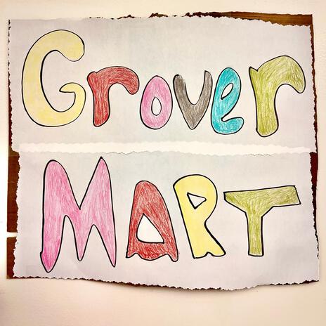 Grover Mart | Boomplay Music