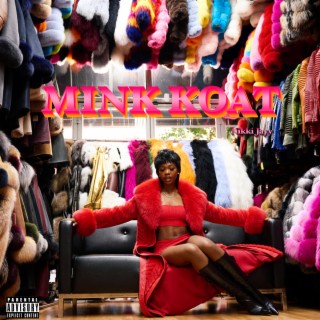 Mink Koat lyrics | Boomplay Music