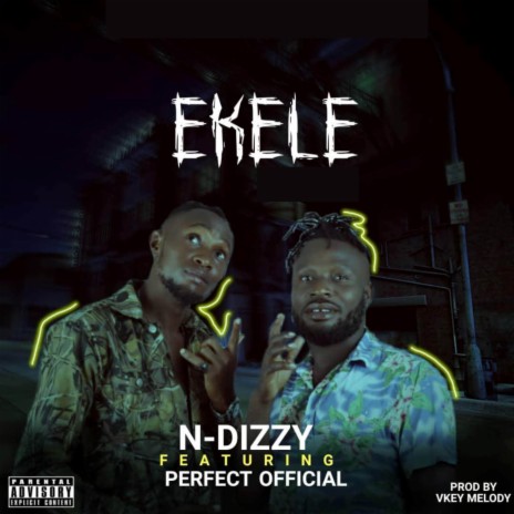 Ekele ft. Perfect Official