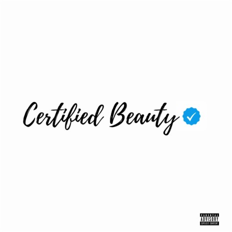 Certified Beauty | Boomplay Music