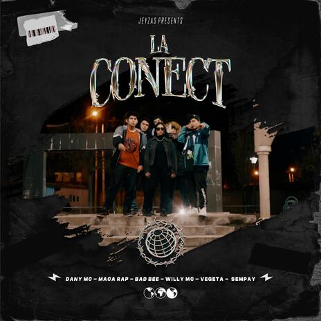 La Conect ft. Dany EMECE, Maca Rap, Bad Bee, Willy MC & Vegeta | Boomplay Music