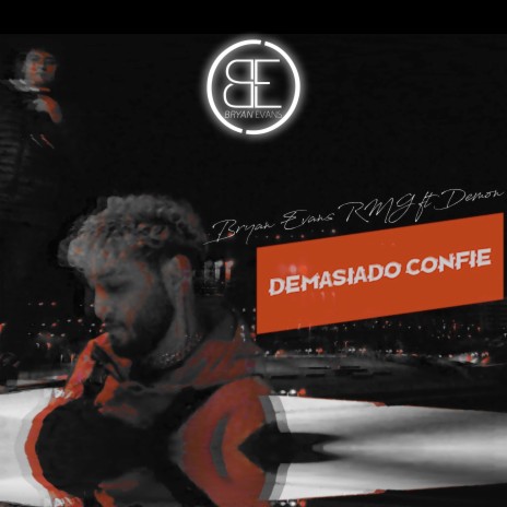 Demasiado Confié ft. Demon | Boomplay Music
