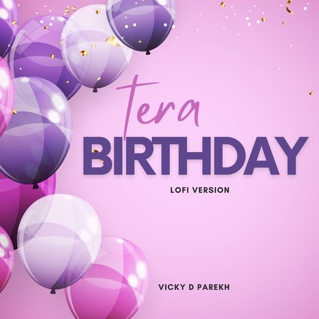 Tera Birthday (LoFi Version) | Boomplay Music