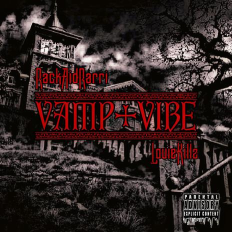 Vamp Vibë ft. LouieKillz | Boomplay Music