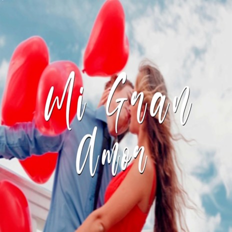 Mi gran amor | Boomplay Music