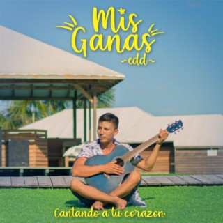 Mis Ganas lyrics | Boomplay Music