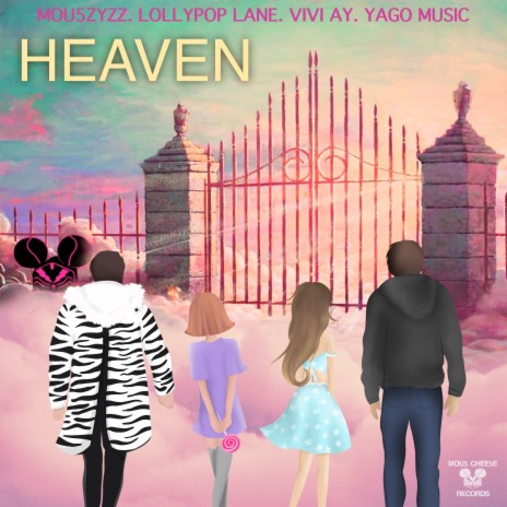 Heaven ft. LollyPoP Lane, Vivi Ay & Yago Music