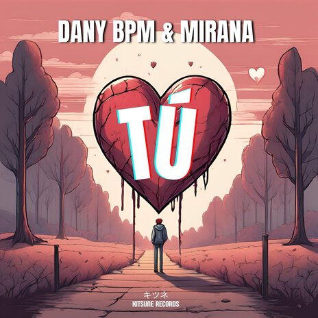 Tú ft. Mirana | Boomplay Music