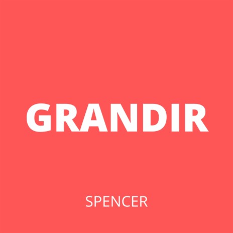Grandir | Boomplay Music