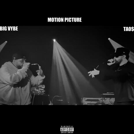 Motion Picture ft. Big Vybe | Boomplay Music