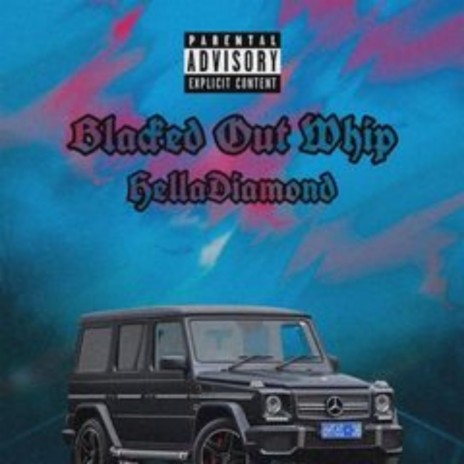 Blacked Out Whip | Boomplay Music