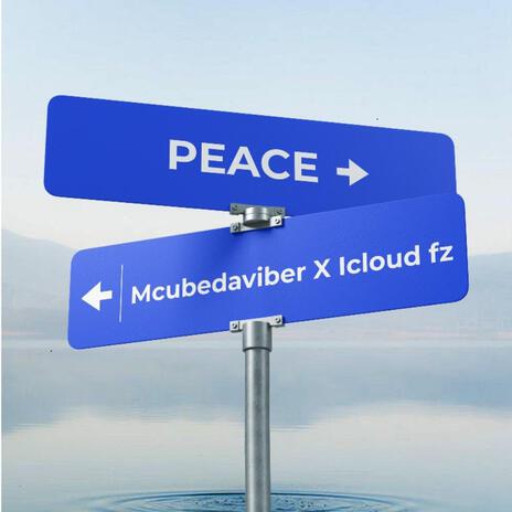 Peace ft. iCloud Fz | Boomplay Music