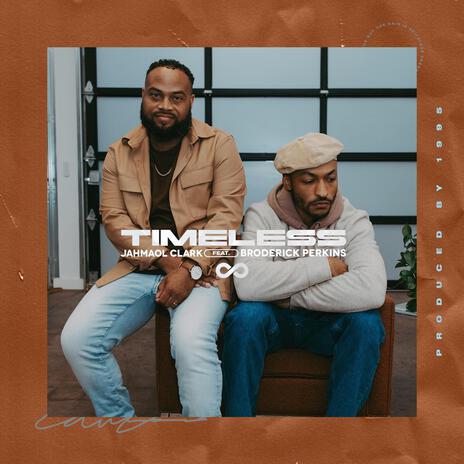 Timeless ft. Broderick Perkins | Boomplay Music