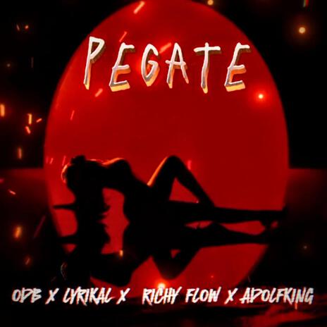 Pegate ft. ODB, Adolfking & Lyrikal | Boomplay Music