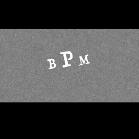bpm | Boomplay Music