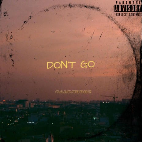 Don't Go