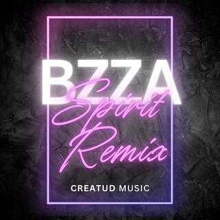 BZZA SPIRIT (Remix)