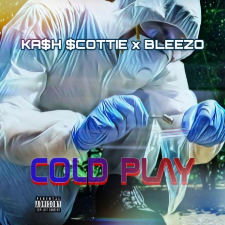 COLD PLAY ft. BLEEZO | Boomplay Music