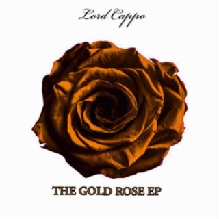 The Gold Rose EP