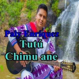 Tuutú Chimu Ane