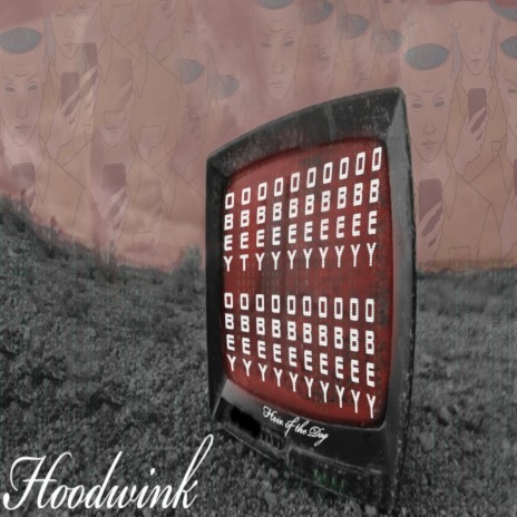 Hoodwink | Boomplay Music