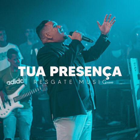 Tua Presença | Boomplay Music