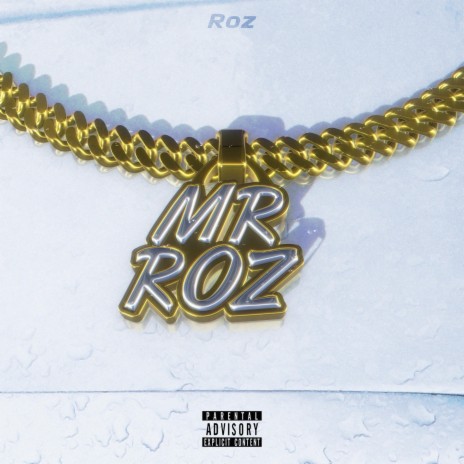 Mr.Roz | Boomplay Music