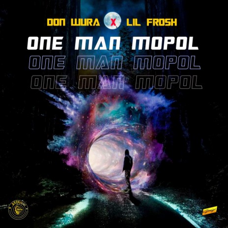 One Man Mopol ft. Lil Frosh