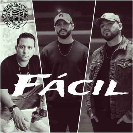 Fácil ft. ESTOUNO & EdgarGeMe | Boomplay Music