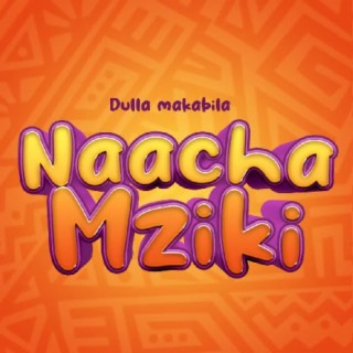 Naacha Mziki lyrics | Boomplay Music