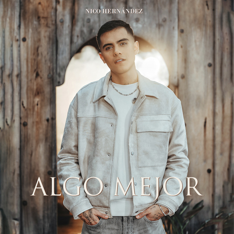 Algo Mejor | Boomplay Music