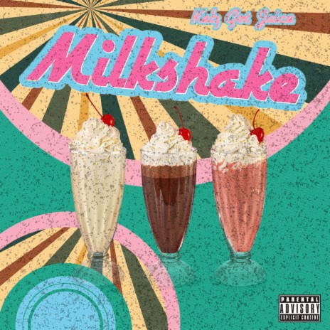 Milkshake | Boomplay Music