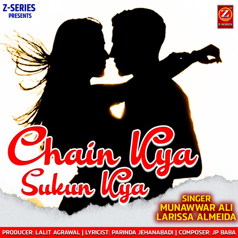 Chain Kya Sukun Kya ft. Larissa Almeida | Boomplay Music