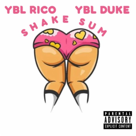 SHAKE SUM ft. YBL Duke