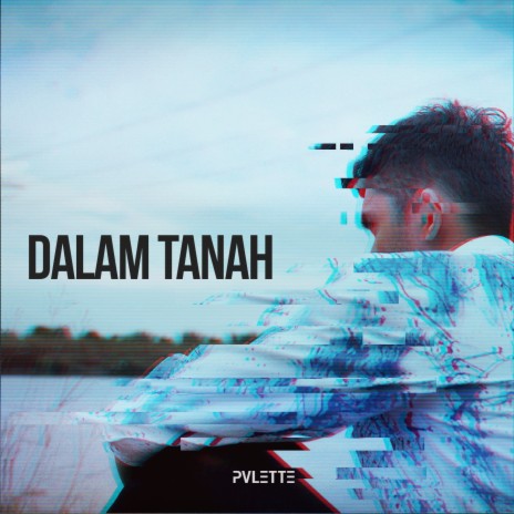 Dalam Tanah | Boomplay Music