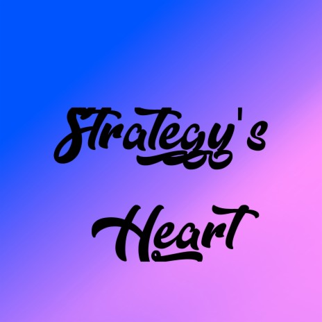 Strategy's Heart | Boomplay Music