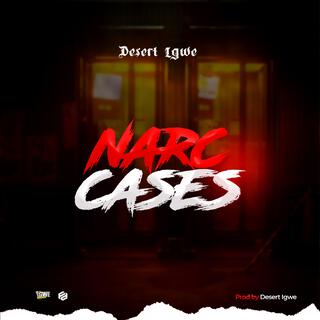 Narc Cases