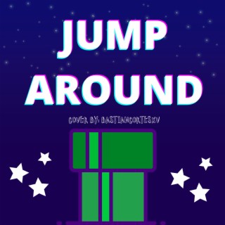 Jump Around