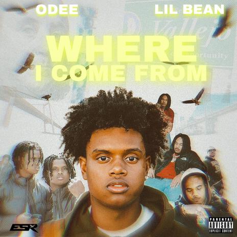 Where I Come From ft. Lil Bean | Boomplay Music