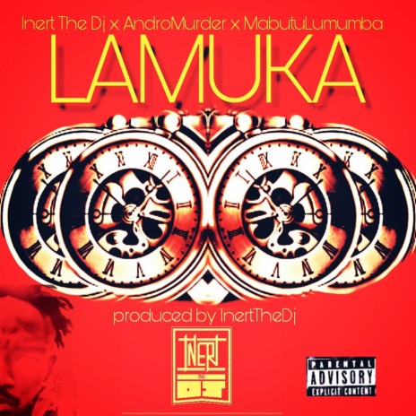 Lamuka ft. Andromurder & Mabutulumumba | Boomplay Music