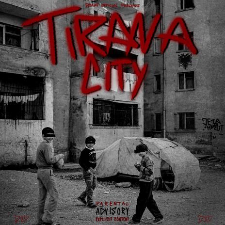 TIRANA CITY | Boomplay Music