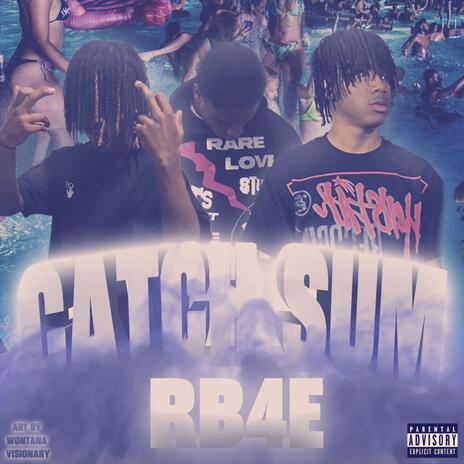 Catch Sum ft. Luhdjay5 & LuhDev | Boomplay Music