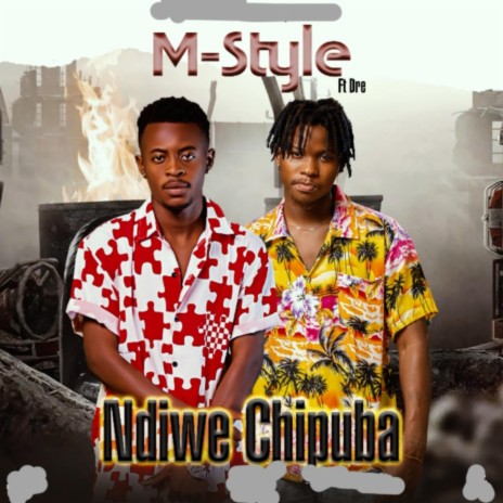 Ndiwe Chipuba (feat. Dre) | Boomplay Music