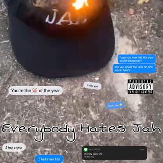Everybody Hates Jah