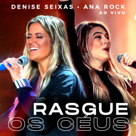 Rasgue os Céus (Ao Vivo) ft. Ana Rock