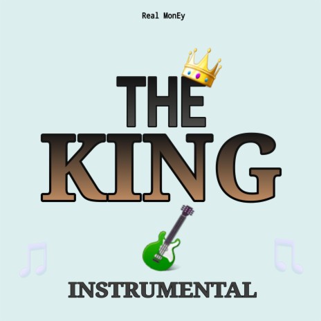 The King (Instrumental) | Boomplay Music